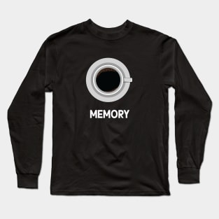memory coffe Long Sleeve T-Shirt